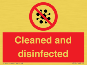 Cleaned and disinfected